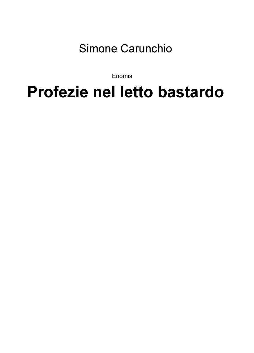 Profezie nel letto bastardo. Enomis