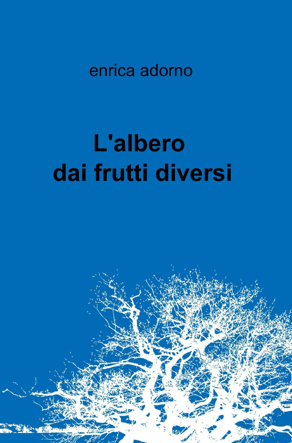 L'albero dai frutti diversi