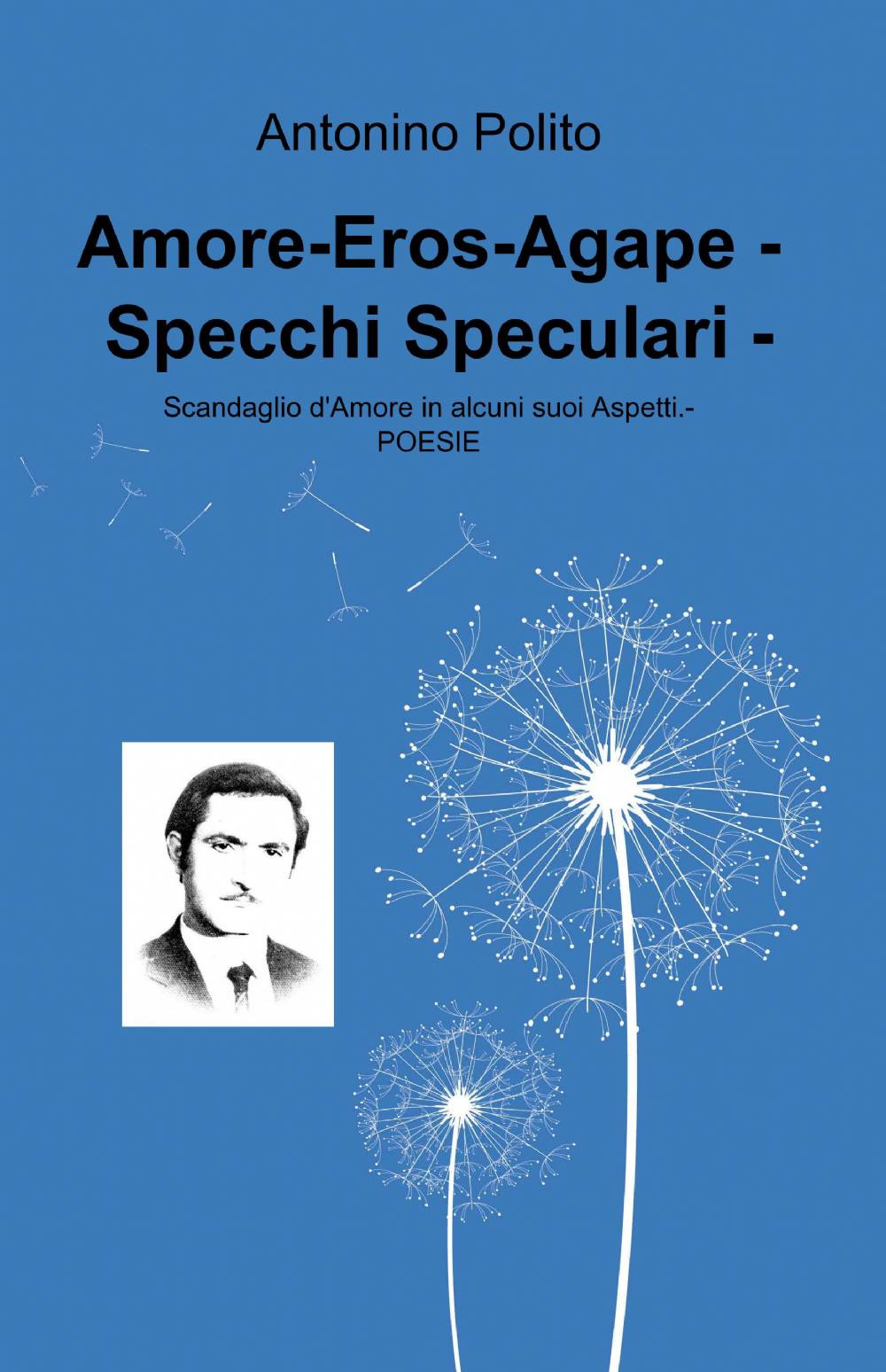Amore, eros, agape. Specchi speculari. Vol. 2
