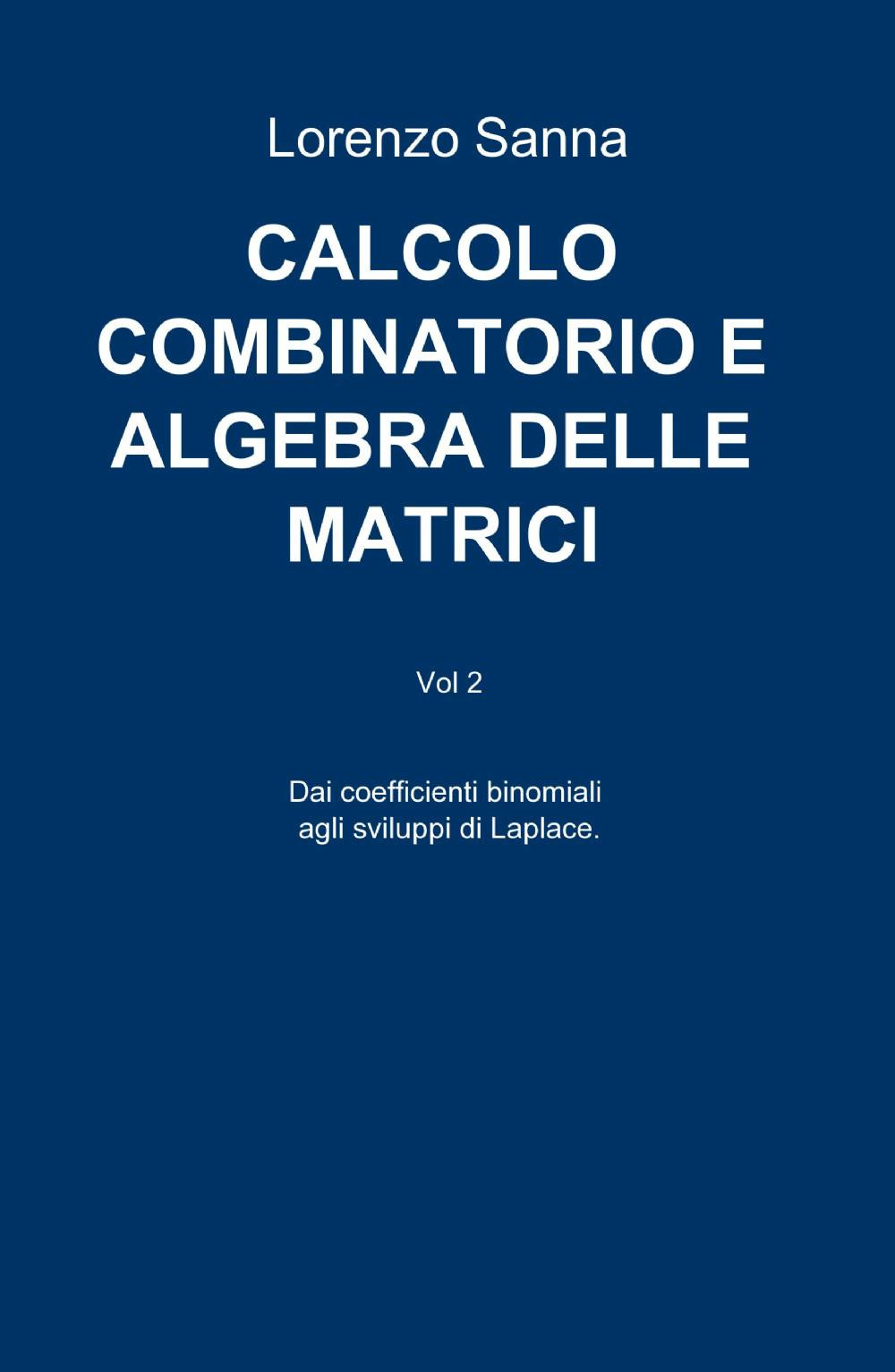 Calcolo combinatorio e algebra delle matrici