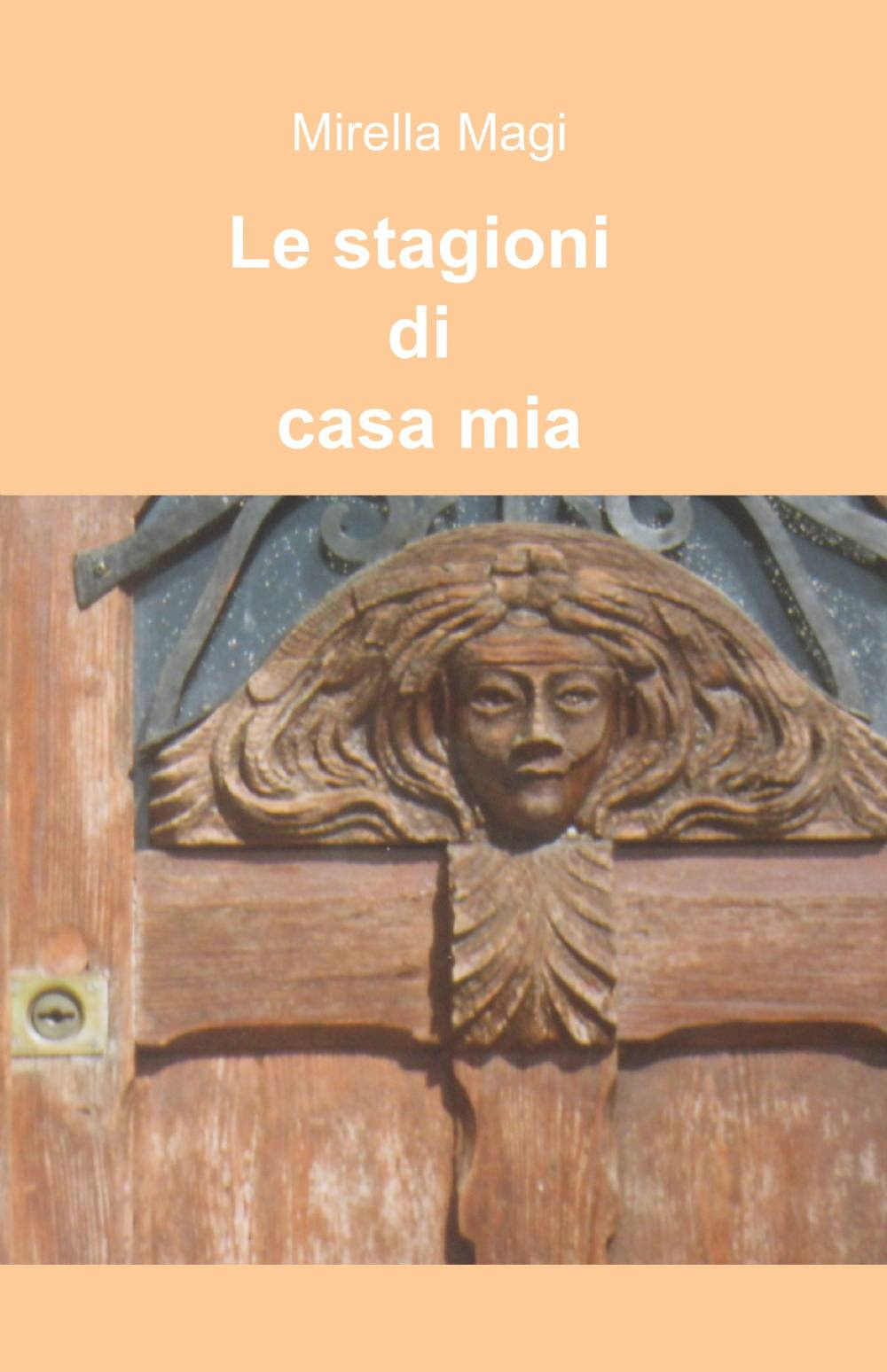 Le stagioni di casa mia