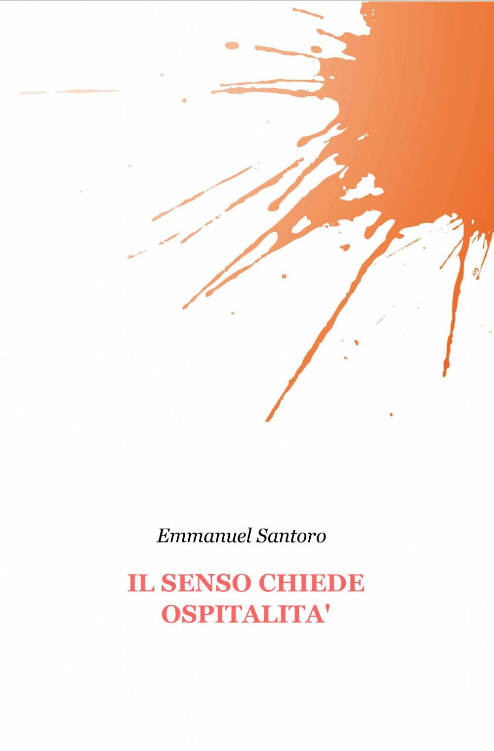 Il senso chiede ospitalità