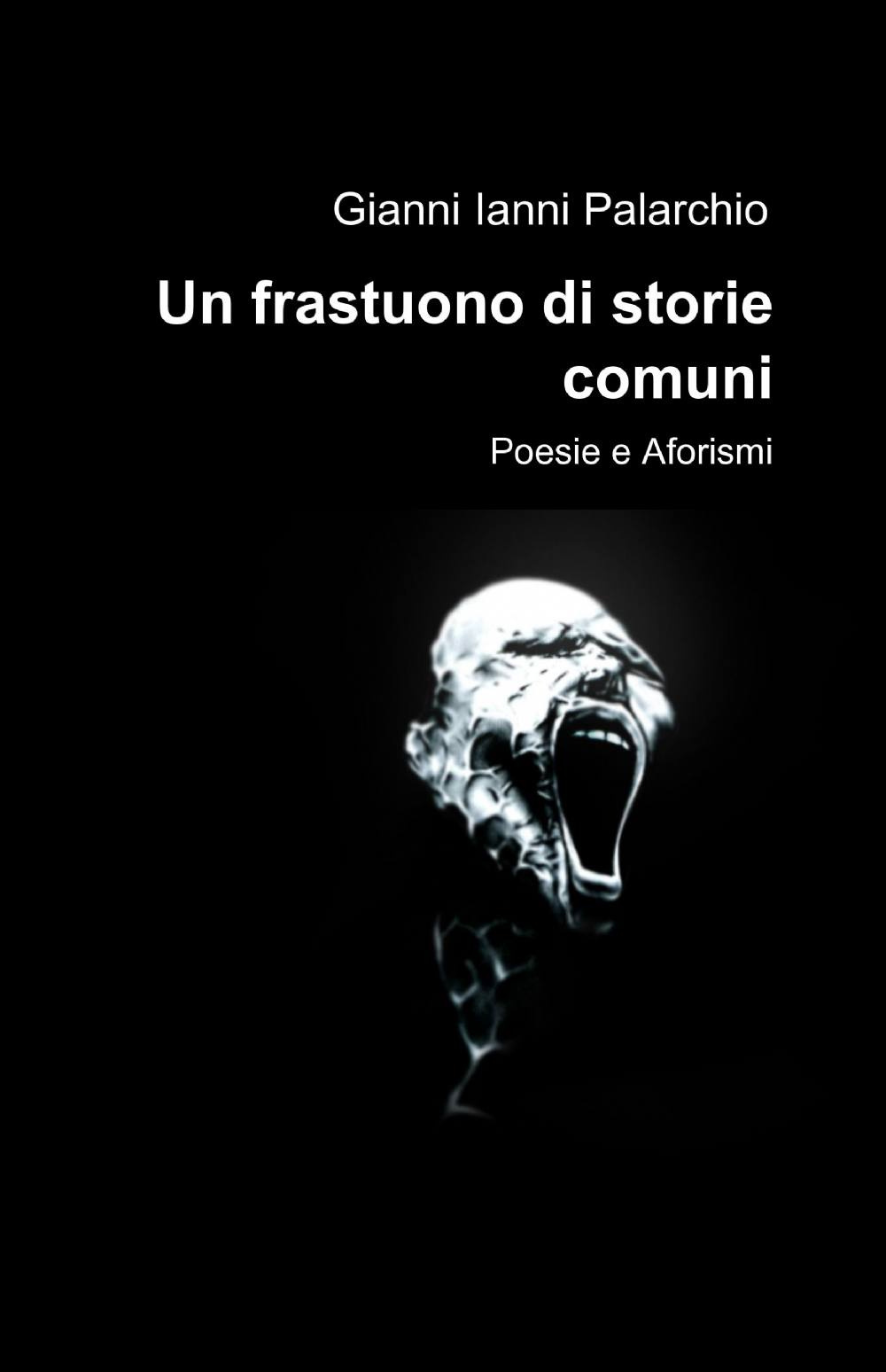 Un frastuono di storie comuni