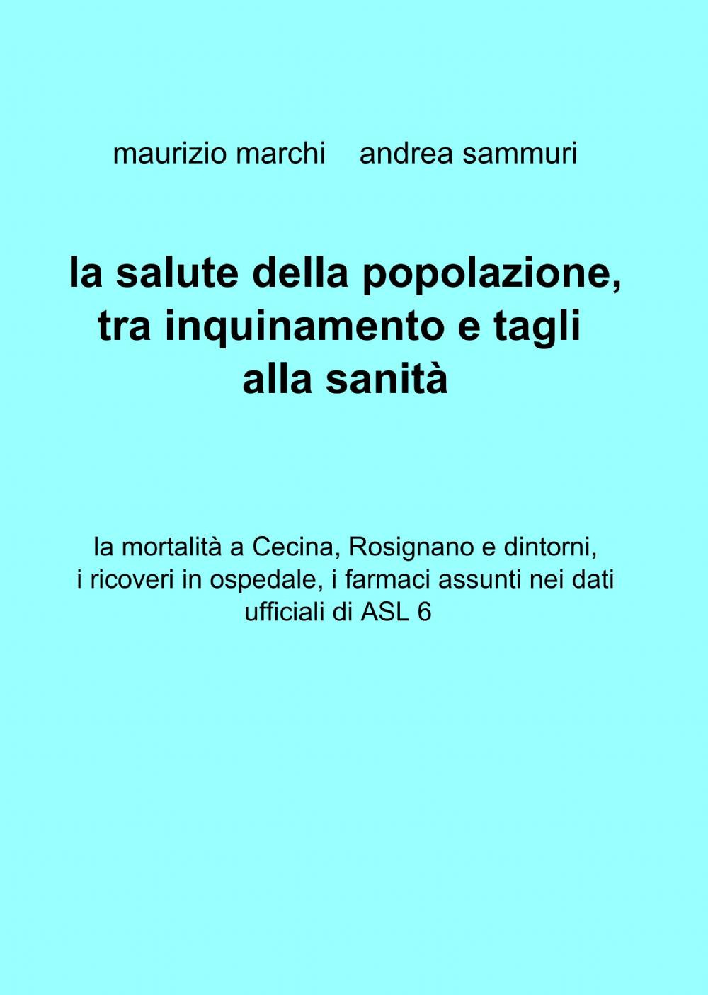 La salute della popolazione, tra inquinamento e tagli alla sanità