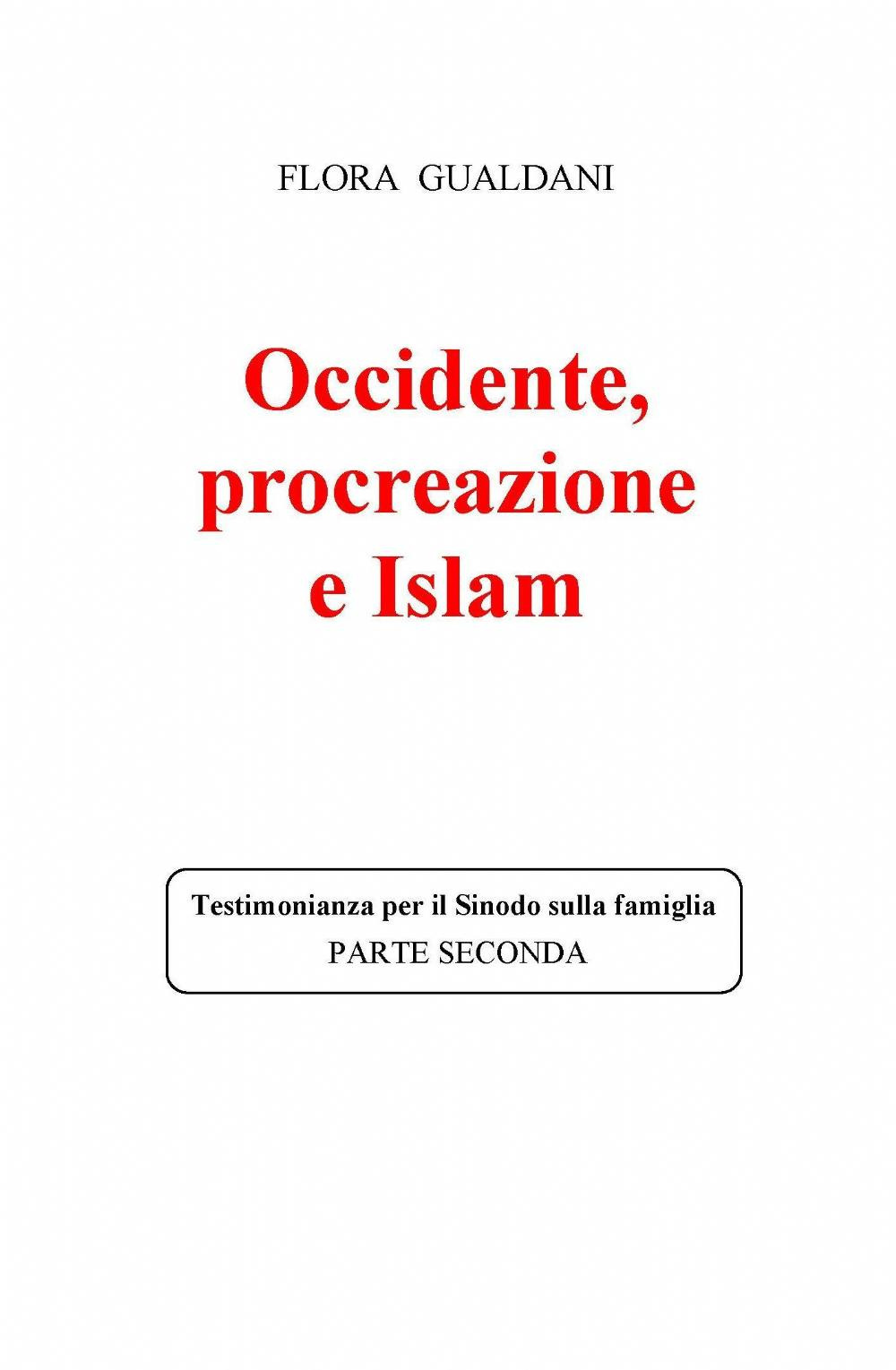 Occidente, procreazione e Islam