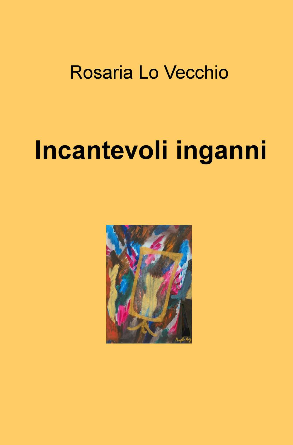 Incantevoli inganni