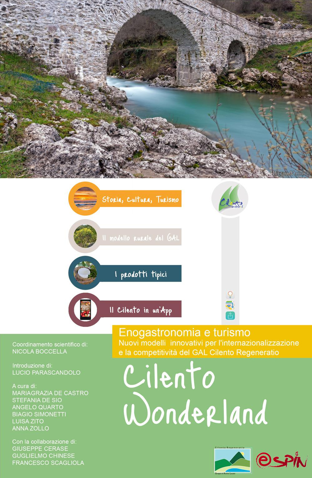 Cilento Wonderland. Enogastronomia e turismo. Nuovi modelli innovativi per l'internazionalizzazione e la competitività del GAL Cilento Regeneratio