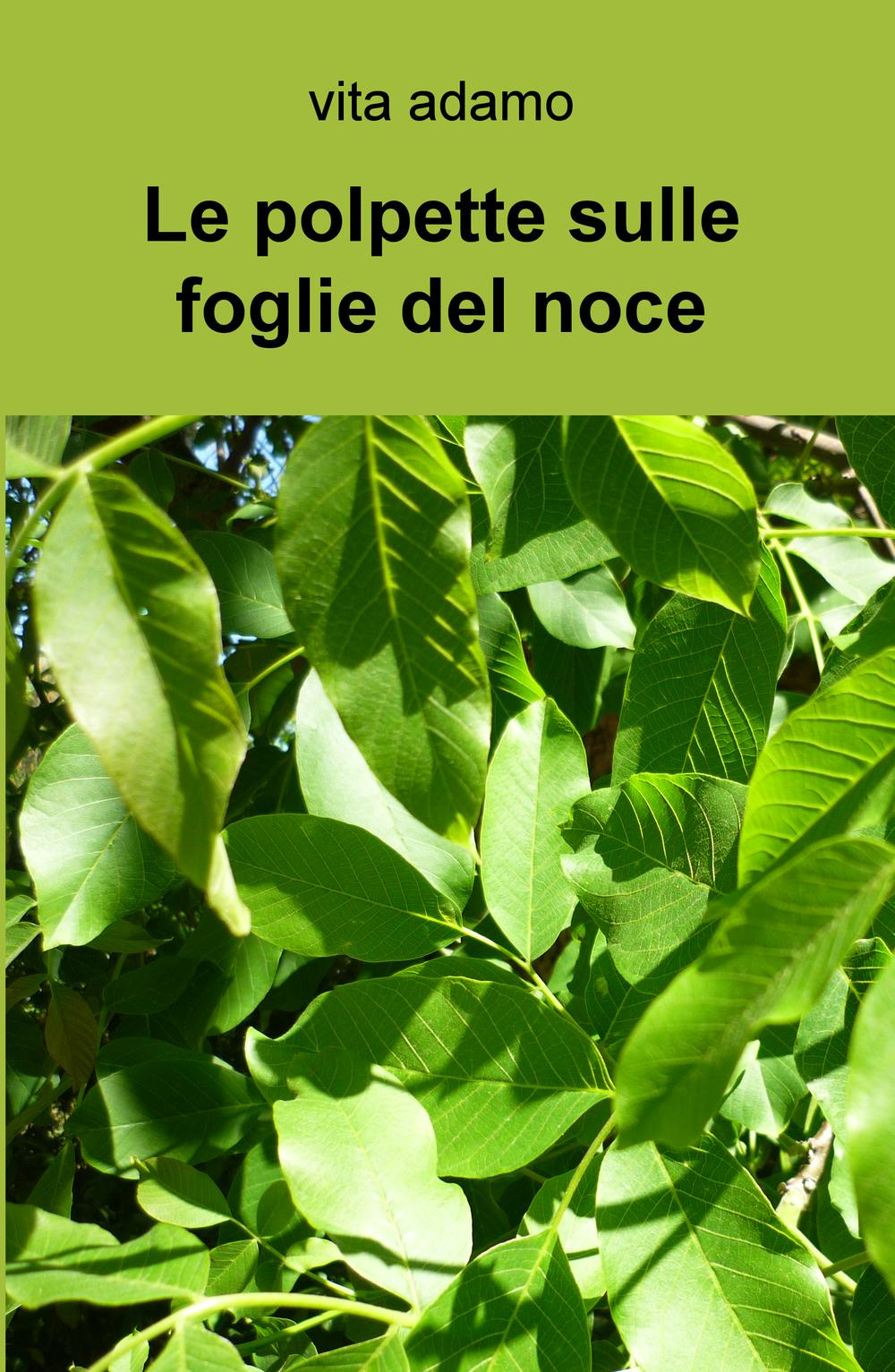 Le polpette sulle foglie del noce