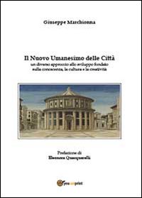 Il nuovo umanesimo delle città