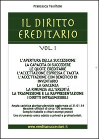 Il diritto ereditario. Vol. 1: L'apertura della successione