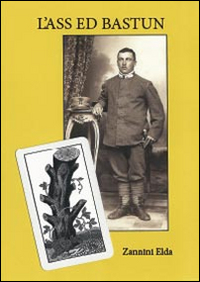 L'ass ed bastun (l'asso di bastoni)