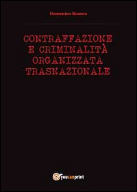 Contraffazione e criminalità organizzata