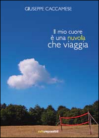 Il mio cuore è una nuvola che viaggia
