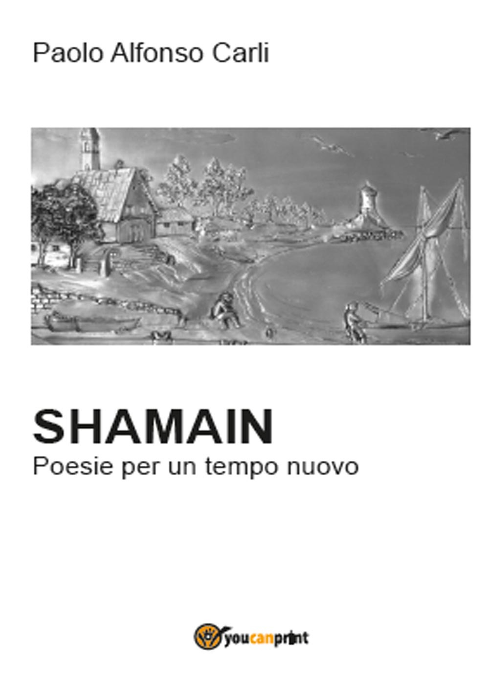 Shamain. Poesie per un tempo nuovo