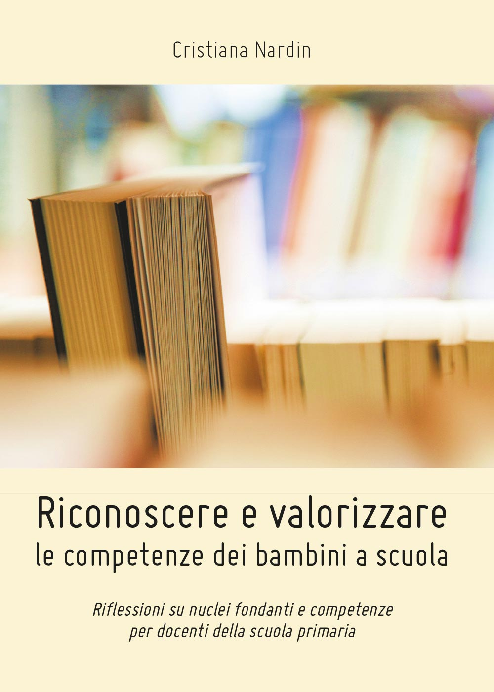 Riconoscere e valorizzare le competenze dei bambini a scuola
