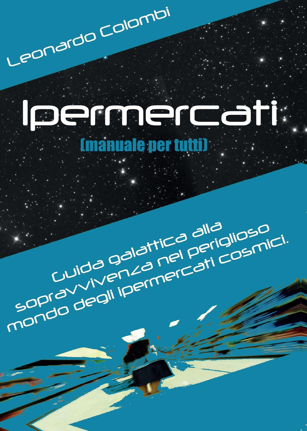 Ipermercati (manuale per tutti)