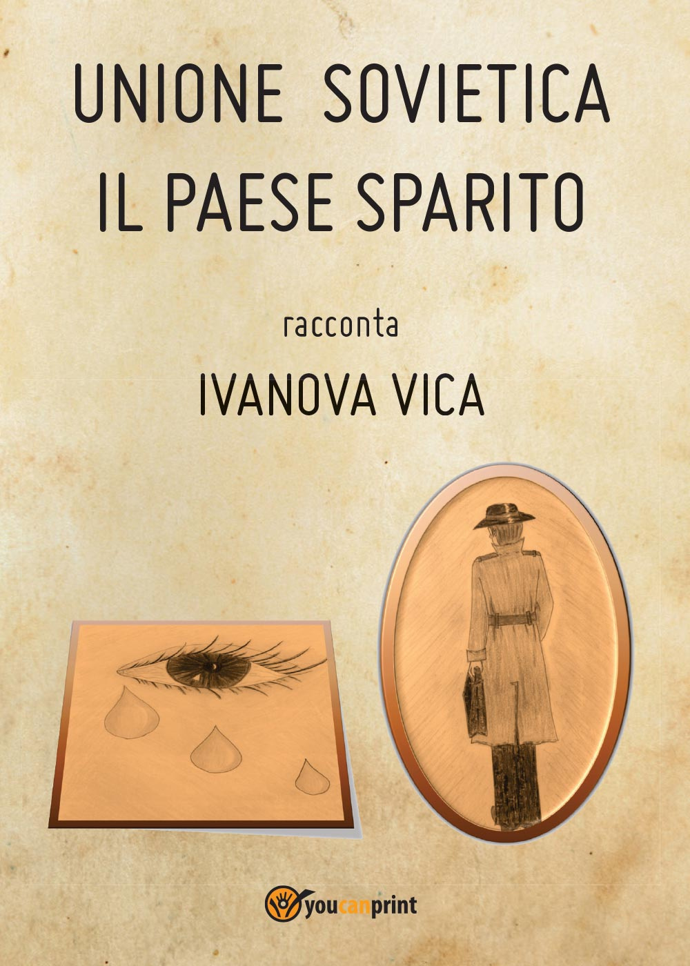 Unione Sovietica. Il paese sparito