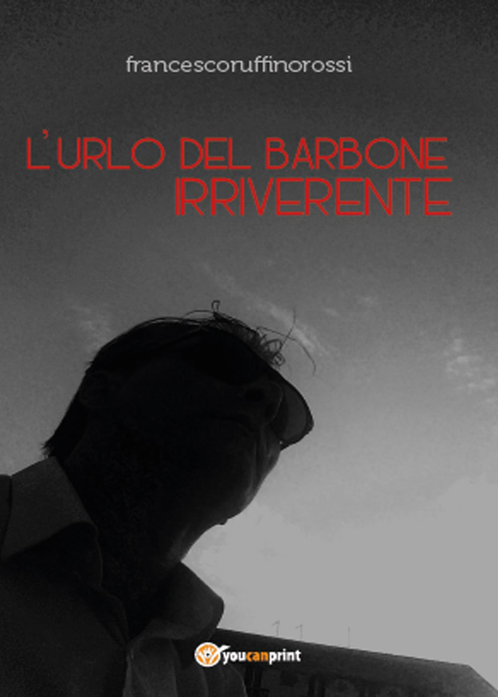 L'urlo del barbone irriverente