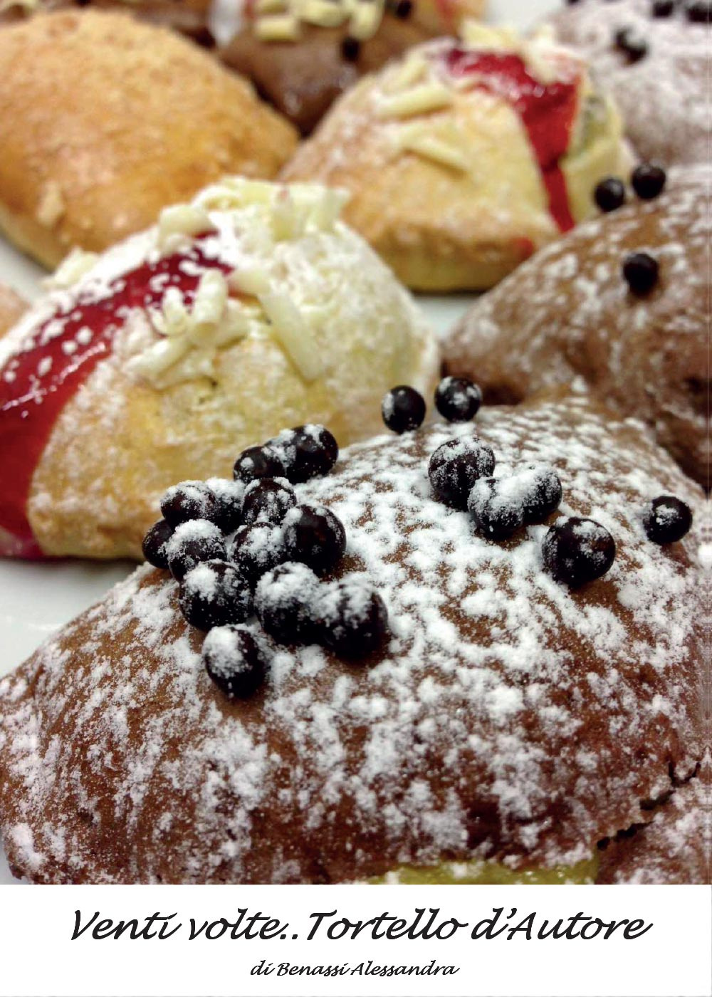 Venti volte... tortello d'autore