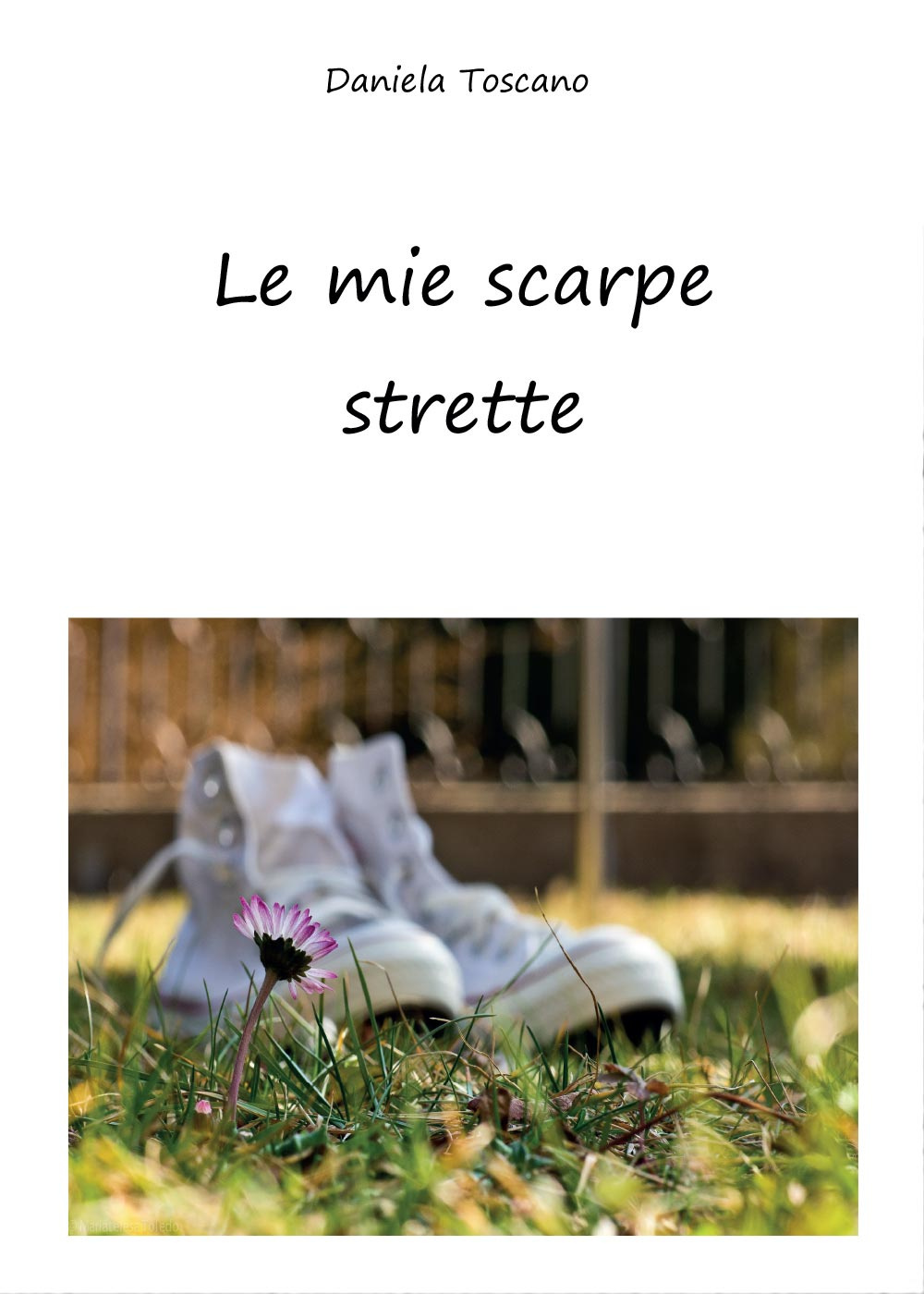 Le mie scarpe strette