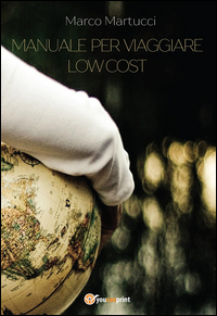 Copertina di: Manuale per viaggiare low cost