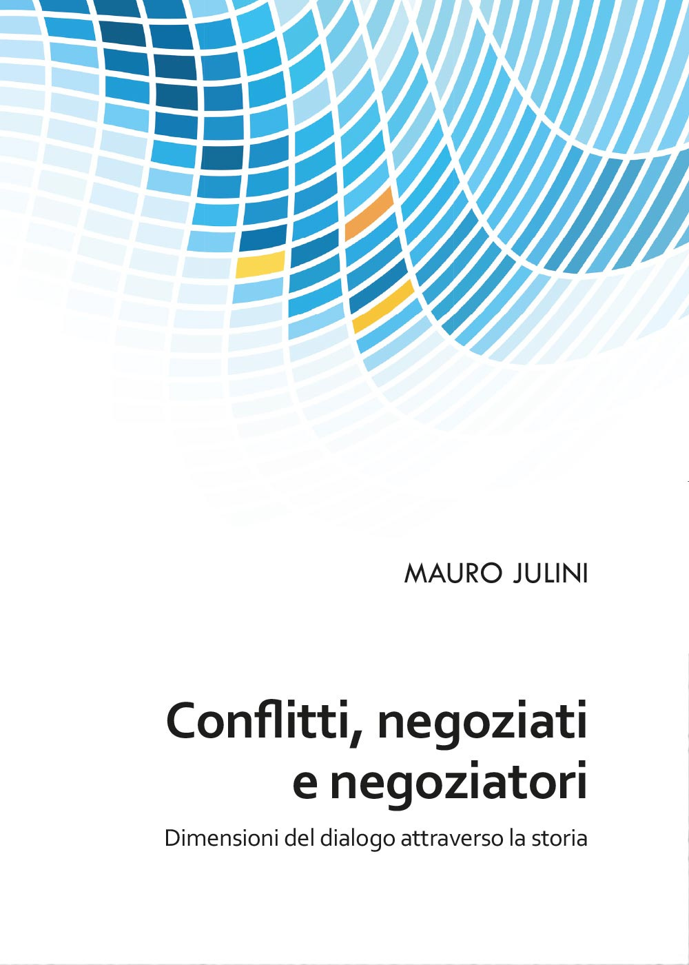 Conflitti, negoziati e negoziatori