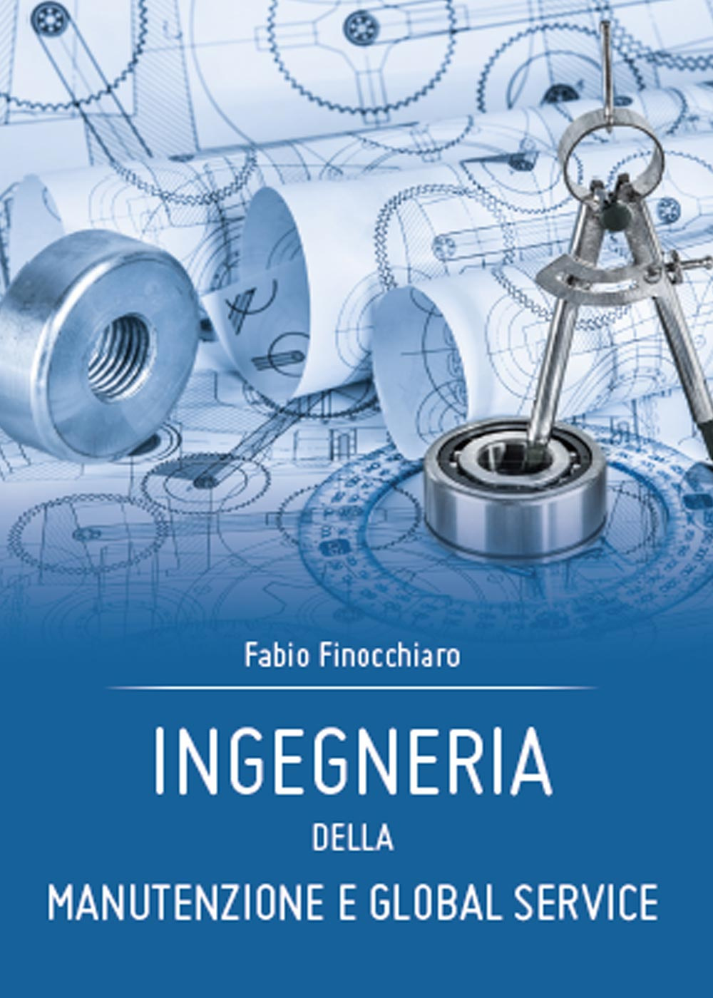 Ingegneria della Manutenzione e Global Service
