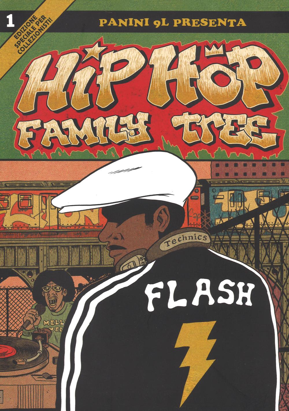 Hip-hop family tree. Vol. 1: Dagli anni 70 al 1981