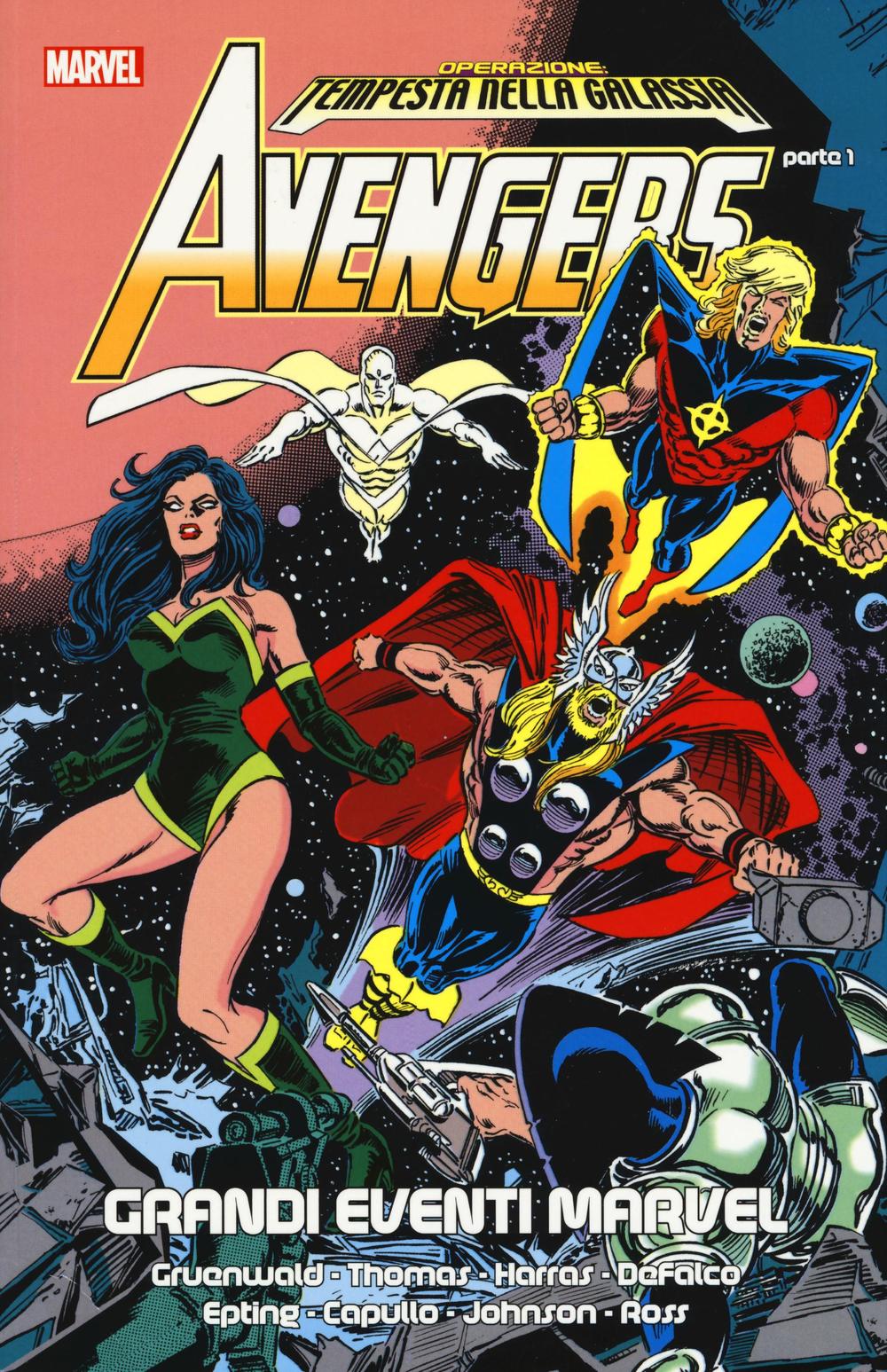 Operazione: tempesta nella galassia. Avengers. Vol. 1