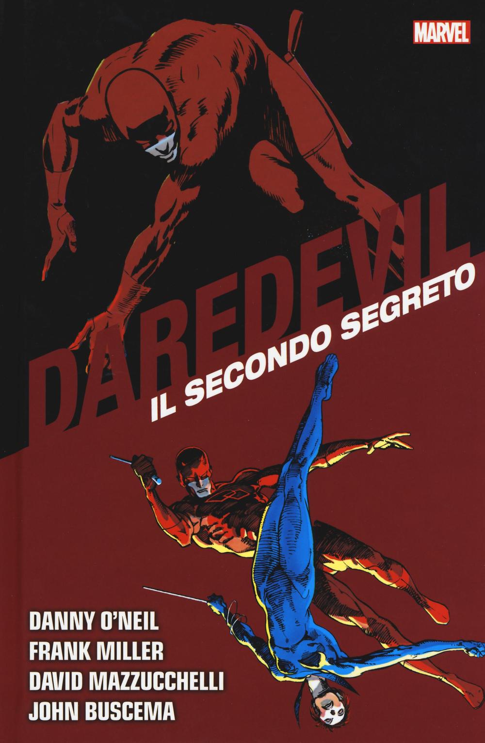 Il secondo segreto. Daredevil collection. Vol. 10