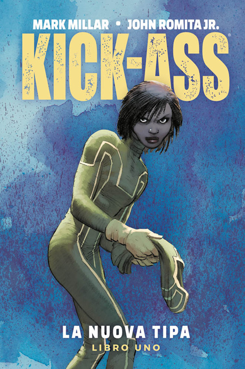 La nuova tipa. Kick-Ass. Vol. 1