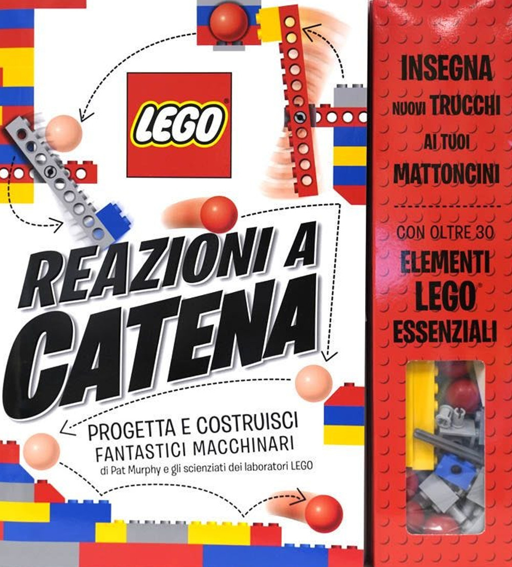 Reazioni a catena. Progetta e costruisci fantastici macchinari. Lego. Ediz. a colori. Con gadget