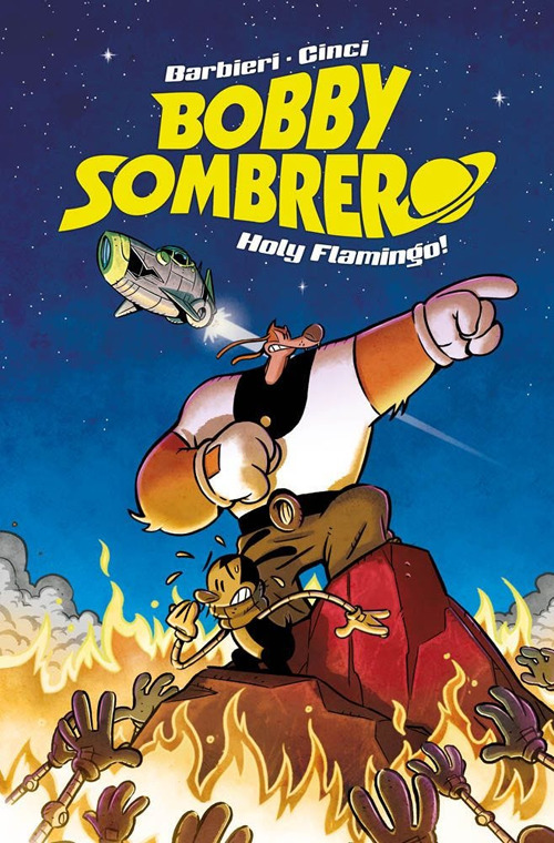 Bobby Sombrero. Holy Flamingo!