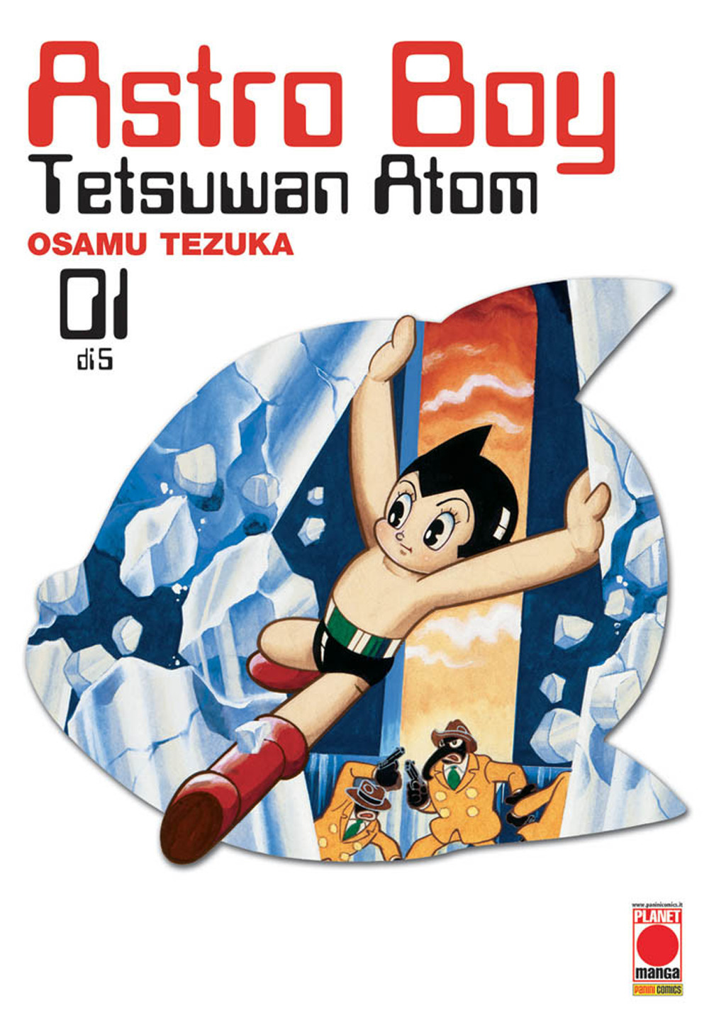 Astro Boy. Tetsuwan Atom. Vol. 1