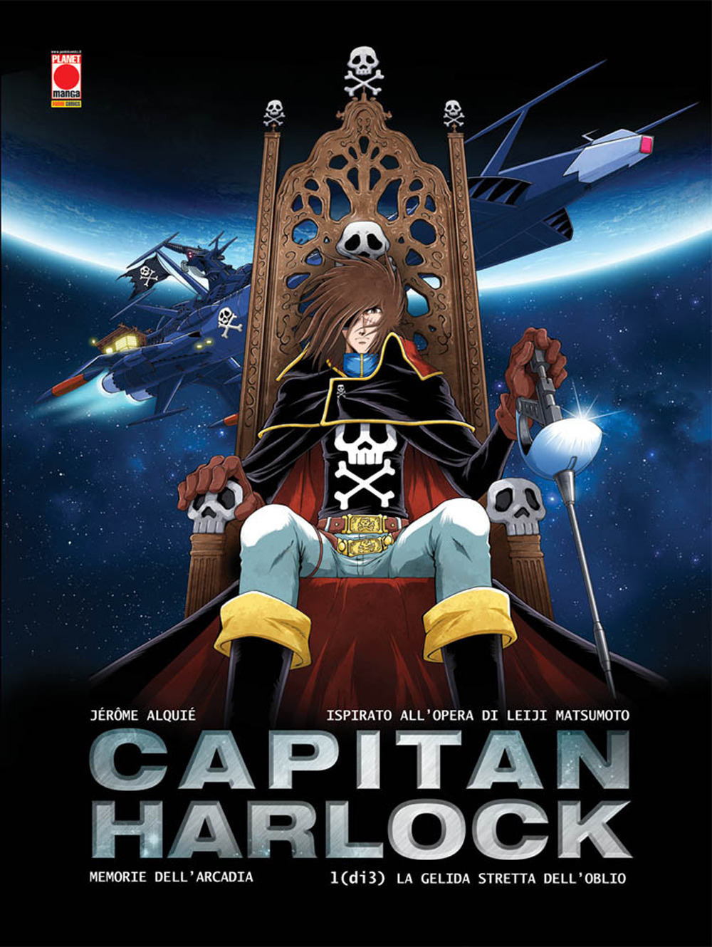 Memorie dell'Arcadia. Capitan Harlock. Vol. 1: La gelida stretta dell'oblio