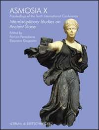 Asmosia X. Proceedings of the tenth international conference interdisciplinary studies on ancient stone