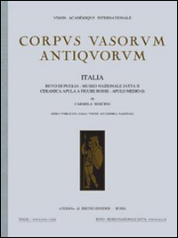Corpus vasorum antiquorum. Italia. Vol. 80: Museo nazionale di Ruvo di Puglia. Ceramica medio-italiota