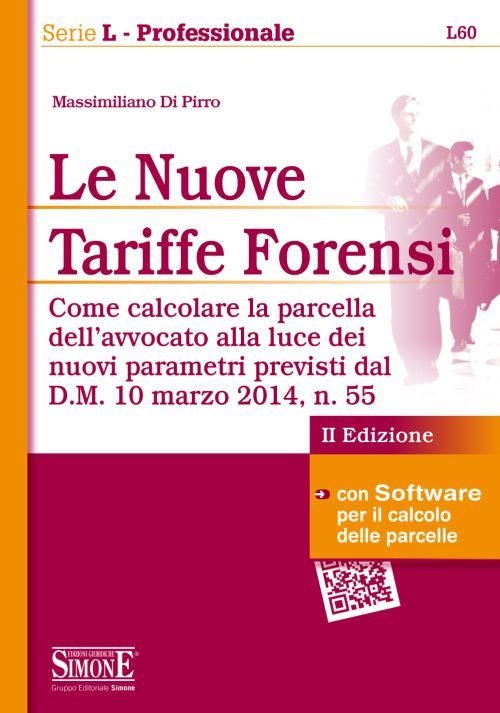 Le nuove tariffe forensi. Con software