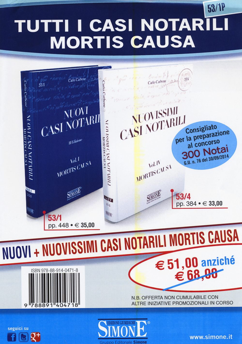 Nuovi casi notarili-Nuovissimi casi notarili. Mortis causa