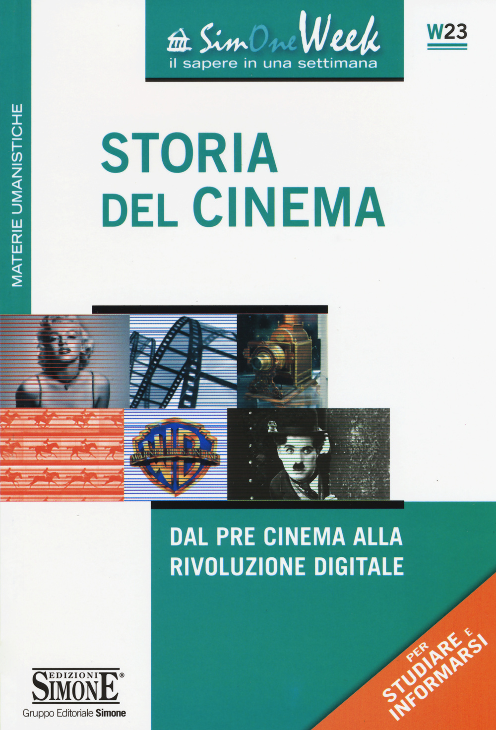 Storia del cinema. Dal pre cinema alla rivoluzione digitale