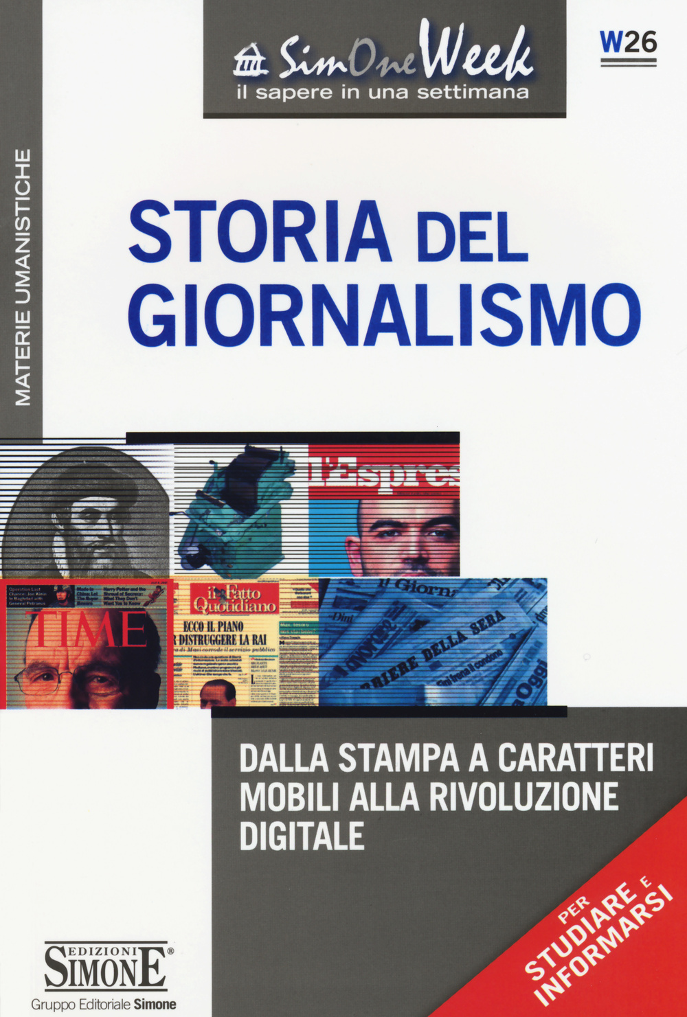 Storia del giornalismo. Dalla stampa a caratteri mobili alla rivoluzione digitale