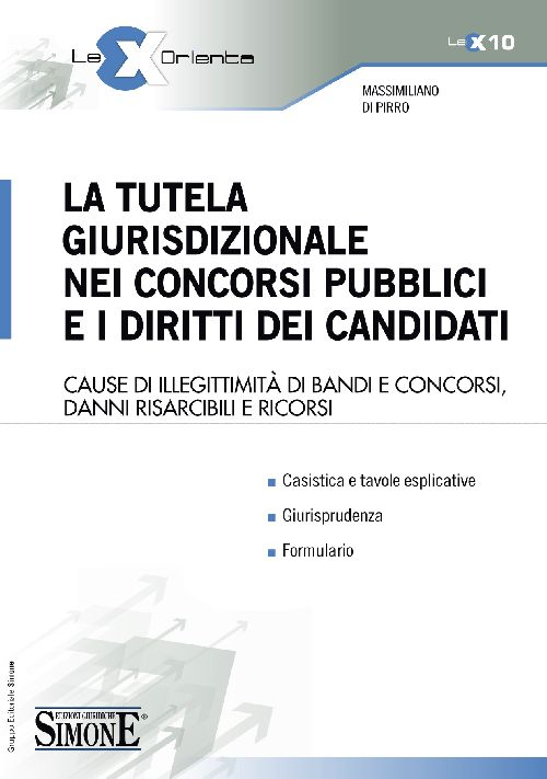 La tutela giurisdizionale nei concorsi pubblici e i diritti dei candidati