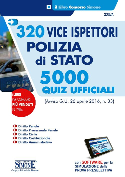 320 vice ispettori polizia di Stato. 5000 quiz ufficiali. Con software di simulazione