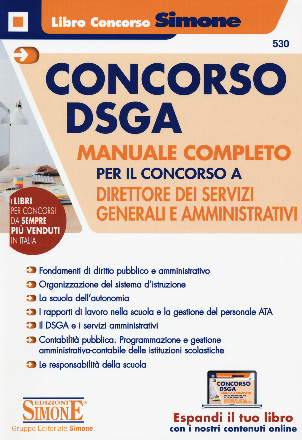 Concorso DSGA. Manuale completo per il concorso a direttore dei servizi generali e amministrativi. Con espansione online