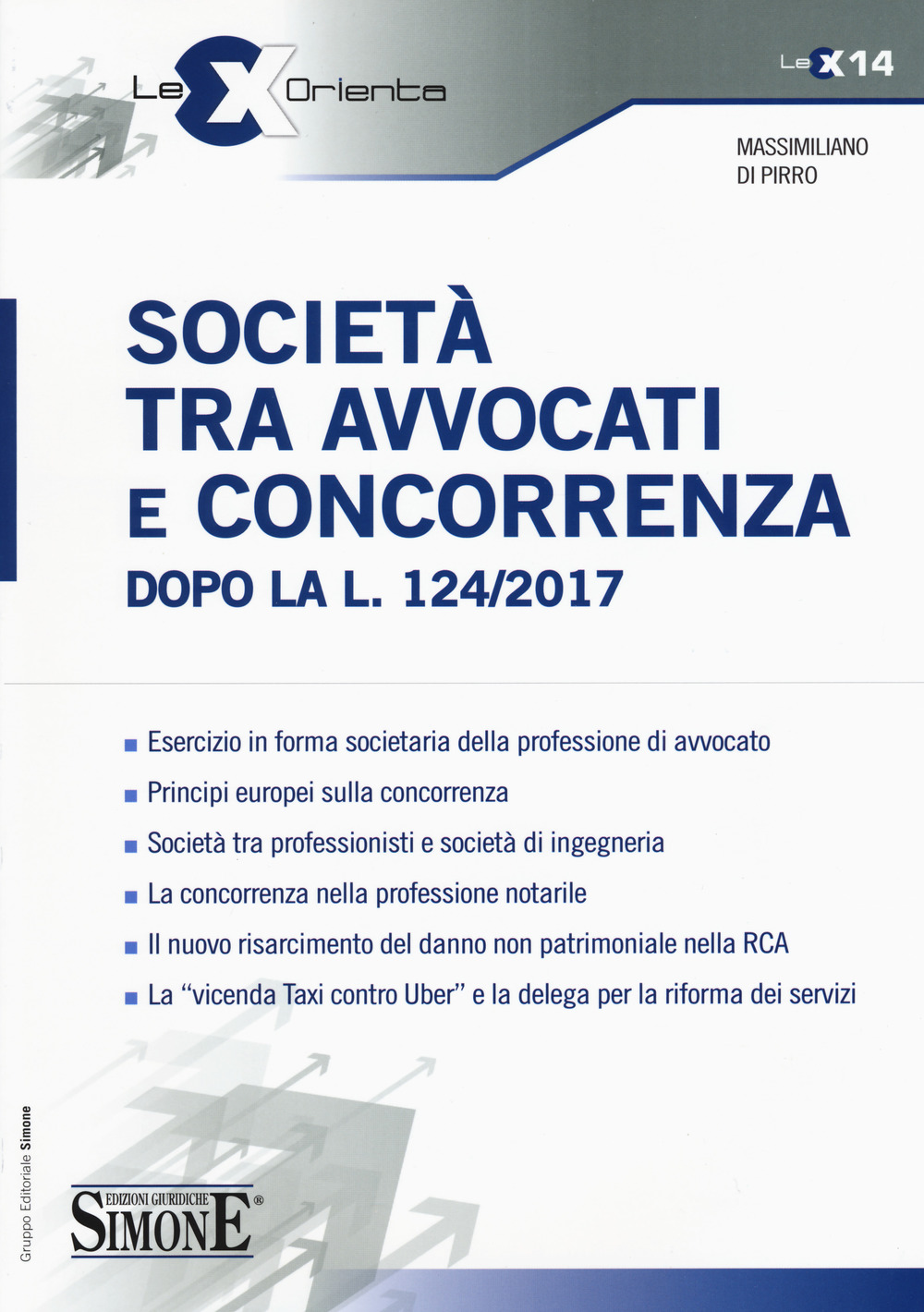 Società tra avvocati e concorrenza dopo la l. 124/2017