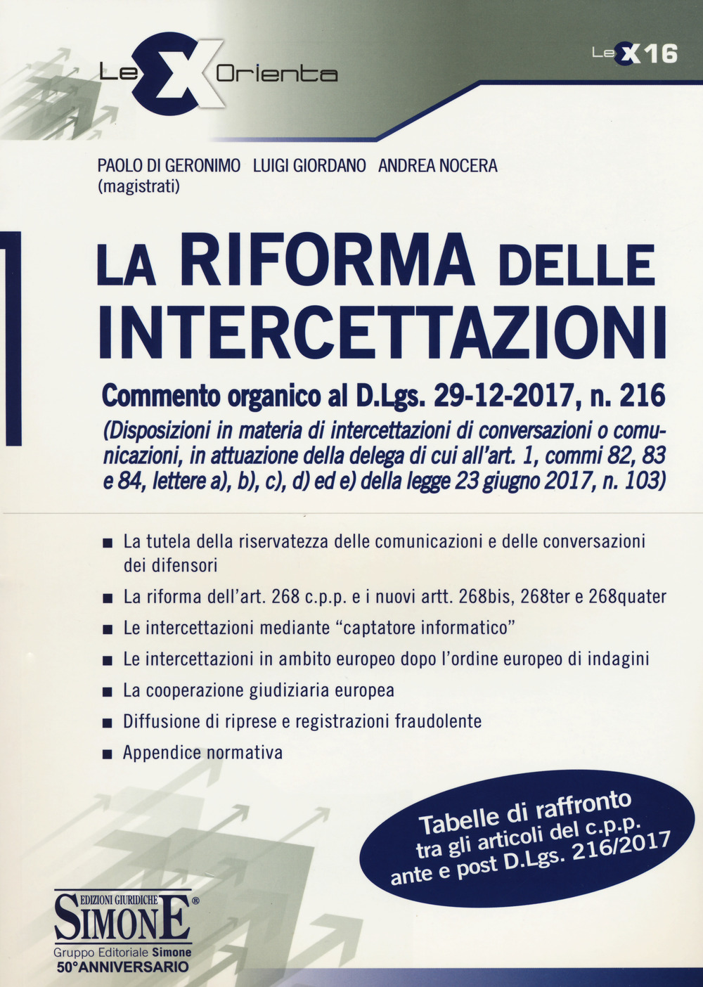 La riforma delle intercettazioni. Commento organico al D.Lgs. 29-12-2017, n. 216