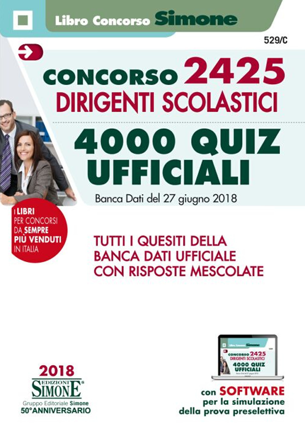 Concorso 2425 dirigenti scolastici. 4000 quiz ufficiali. Banca dati del 27 giugno 2018. Tutti i quesiti della banca dati ufficiale con risposte mescolate