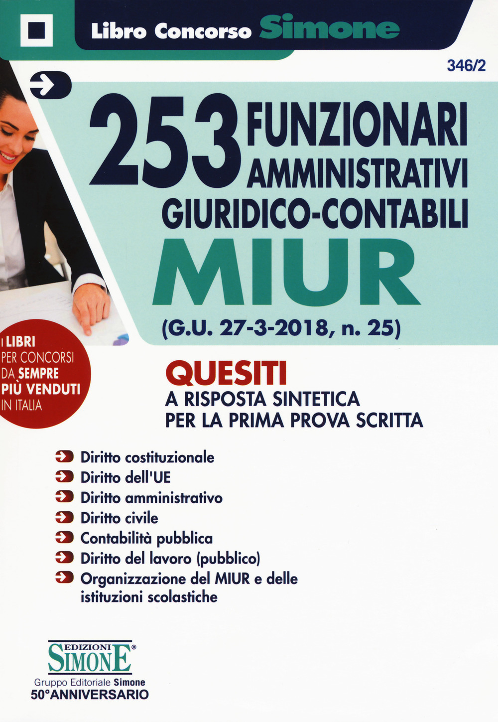 253 funzionari amministrativi giuridico-contabili MIUR. Quesiti a risposta sintetica per la prima prova scritta