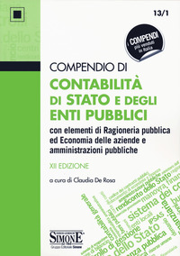 COMPENDIO DI CONTABILITA' DI STATO E DEGLI ENTI PUBBLICI CON ELEMENTI DI RAGIONERIA...