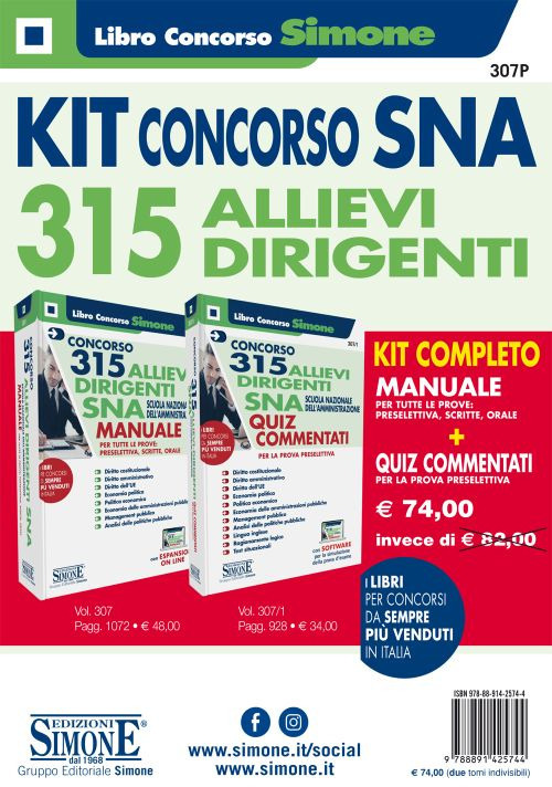 Concorso 315 allievi dirigenti SNA 2020 (Scuola Nazionale dell'Amministrazione). Kit Completo. Manuale per tutte le prove. Quiz Commentati per la prova preselettiva. Con aggiornamento online. Con software di simulazione